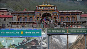 भारत का अंतिम गांव Mana will now be known as “First Indian Village”